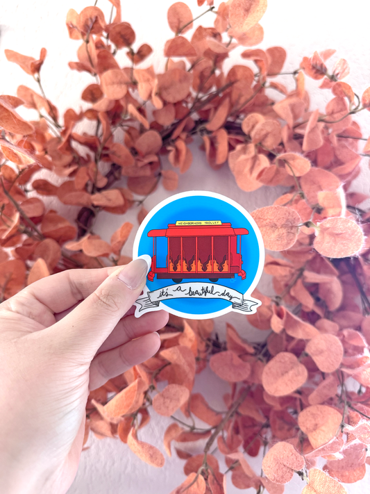 Beautiful Day in the Neighborhood Sticker